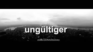 How to pronounce ungültiger in German - Perfectly