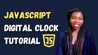 JavaScript Digital Clock Tutorial - Project for Beginners