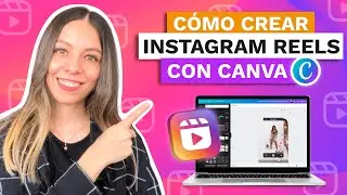 HOW TO CREATE REELS WITH CANVA TUTORIAL