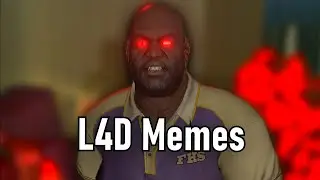 MORE L4D Memes