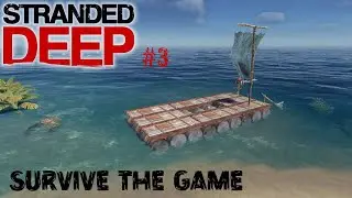 Stranded Deep #3 Первая свинья и баги
