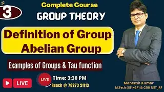 #3 Definition of Group | Tau function | Binary Operations | Modern Algebra Complete Course