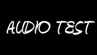 AUDIO TEST