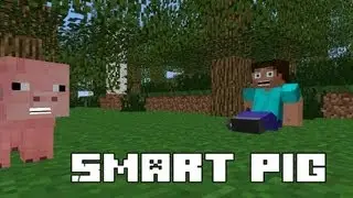 Smart Pig - Minecraft Animation