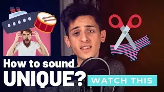 HOW TO SOUND UNIQUE | 5 tips in 5 minutes