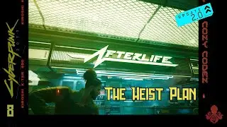 Meeting Dex with Jackie and T-Bug at the Afterlife | Cyberpunk 2077, Update 2.0|Ep.8|(No Commentary)