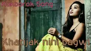 Khatijak nini bagwi | Kokborok Song 2020