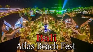 Atlas Beach Fest Bali