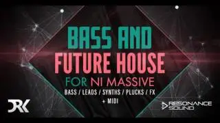 Bass & Future House for Massive | Massive Presets