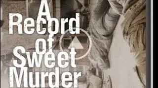 A Record of Sweet Murder- (2014 Found Footage) Spoiler Free Review