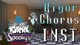 [FNF] INSTRUMENTAL Rigor Chorus — Spooky's Saturday Scare