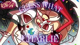 GUESS WHAT CHARLIE (God meet Charlie) | God in Hazbin Hotel | Original music