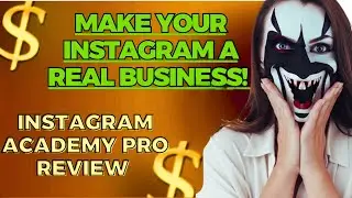 ⚠️Instagram Academy Pro review Make your Instagram a real business! Attention here!