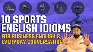 🏅10 Essential Sports Idioms for Business & Everyday Life - Live English Lesson ⚽️ 🏈 🏒 🥅 ⚾️ 🏇 🏀