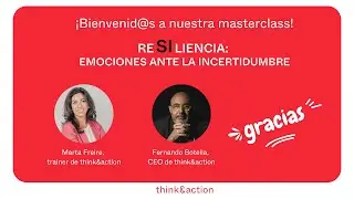 ReSIliencia: emociones ante la incertidumbre | Fernando Botella & Marta Freire