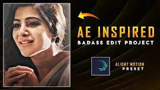 Ae Inspired Badass Edit 😯⚡ Alight motion preset ( Xml File ) Crazy Tech Tutorials