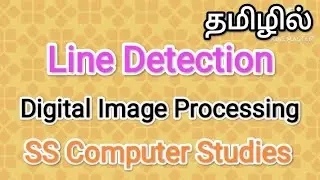 Line Detection | image processing in tamil,#sscomputerstudies,#line,#detection,#imaheprocessing