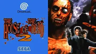 House Of The Dead 2 Playthrough - Dreamcast