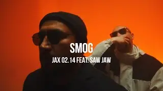 Jax 02.14 feat. Saw Jaw - Smog | Curltai Mood Video