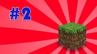 ( Minecraft ) #2 - Добываем каучуковое дерево (Гевея).