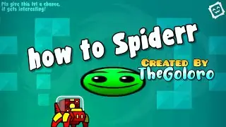 [Geometry Dash] how to Spiderr by TheGoloro | 3 Coins | Platformer Easy Demon