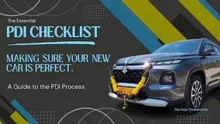 PDI Tips & Tricks : Most useful PDI Checklist for Your New Car