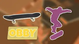 SKATEBOARD OBBY IN ROBLOX...