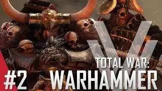 Total War: Warhammer Campaign #2 (Warriors of Chaos)
