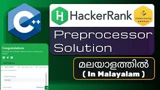 C++ Preprocessor Directives | #define directive | C++ Macros | HackerRank Problem | Malayalam