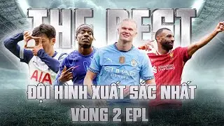 THE BEST: ĐỘI HÌNH TIÊU BIỂU VÒNG 2 PREMIER LEAGUE 2024/25