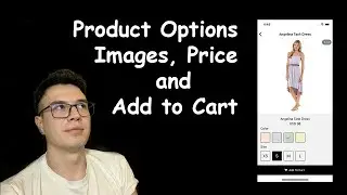 #30 - Product Options Images, Price and Add to Cart | React Native open-source eCommerce App