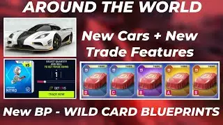 Asphalt 9 - Around The World Patch Notes - 7 New Cars - New Trade Feature - New Wildcard Blueprints