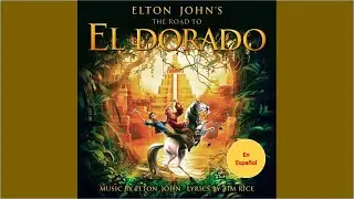 El Camino Hacia El Dorado - Una Senda Abriré (Mijares)