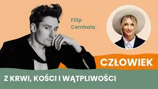 Filip Cembala: Terapia dała mi drugie życie