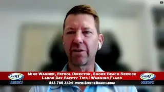 WHHI NEWS | Mike Wagner: Labor Day Safety Tips / Warning Flags | Shore Beach Service | WHHITV