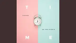 Time (feat. Akthehybrid)