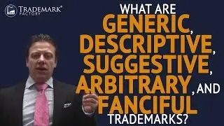 What Are Generic, Descriptive, Suggestive Trademarks? | Trademark Factory® FAQ