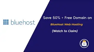 Save 50% + Free Domain with BlueHost Web Hosting (Watch to find out How)