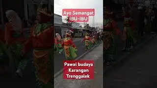 Ayo semangat ibu-ibu dalam pawai budaya karangan Trenggalek #music #cover #dj