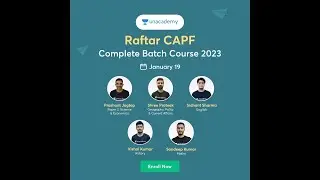 Unacademy के साथ 6 महीने में CAPF 2023 की तैयारी कैसे करें Raftar