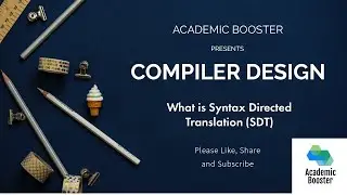 Lecture 23: Introduction to Syntax Directed Translation (SDT)