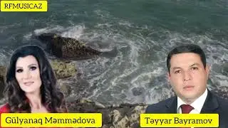 Təyyar Bayramov və Gülyanaq Məmmədova _ super muğam ifası _ segah