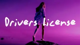 drivers license   Olivia Rodrigo Lyrics 🎵
