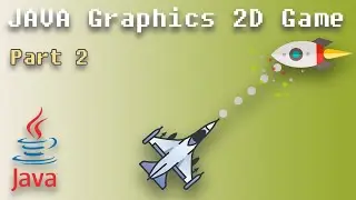 Java Game Tutorial - How to Create Game using Java Graphics 2D (Part 2)