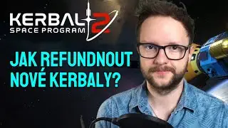Naprostá katastrofa v podobě novinky Kerbal Space Program 2