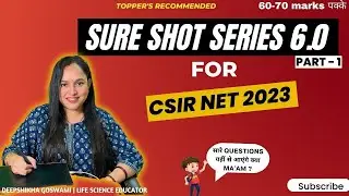 SURE SHOT SERIES 6.0 | FOR CSIR NET JUNE 2023 | PART 1