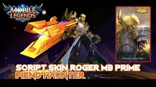 SCRIPT SKIN ROGER FIEND HAUNTER M3 PRIME FULL EFFECT & FULL VOICE