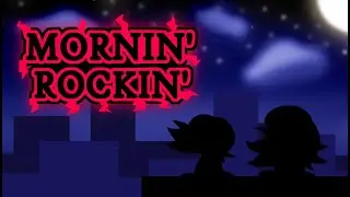 Friday Night Funkin' Mornin' Rockin' - Week 1 Demo