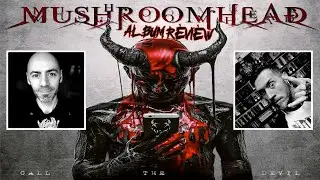 MUSHROOMHEAD - Call The Devil (ALBUM REVIEW)