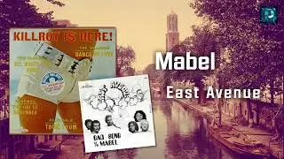 East Avenue - Mabel      Killroy 1767 (HQ Audio)